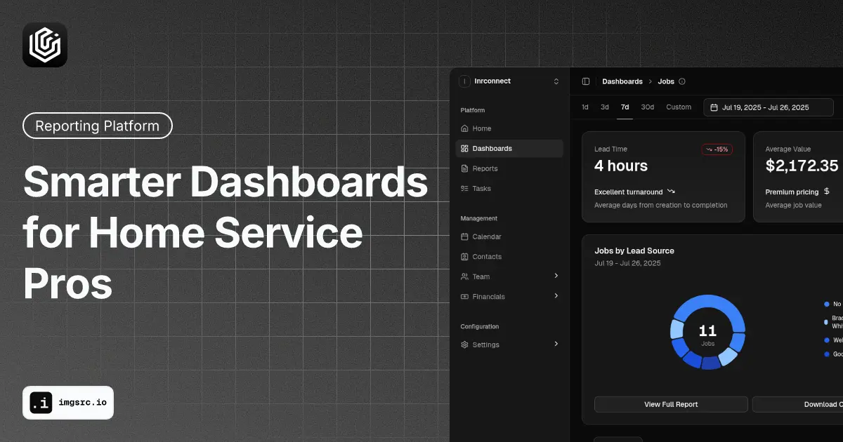 Smarter Dashboards for Home Service Pros